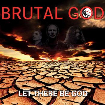 Brutal God - Let There Be God [EP] (2014)