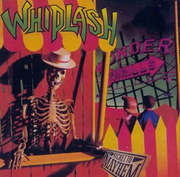 Whiplash - Ticket to Mayhem (1987)