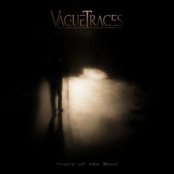 Vague Traces - Weary Of The Road (2018)