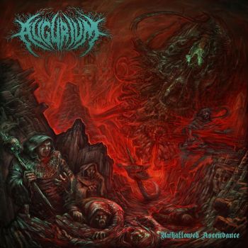 Augurium - Unhallowed Ascendance (2018)