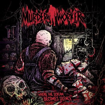 MurderWorker - Where Scream Becomes Silence (2018)