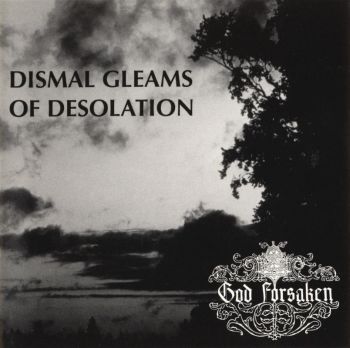 God Forsaken - Dismal Gleams of Desolation (1992)