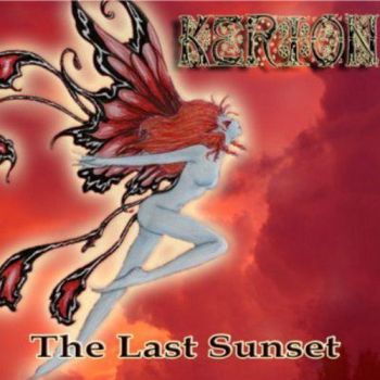 Kerion - The Last Sunset (2005)