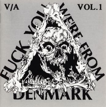 Various Artists - Fuck You We're From Denmark Vol.1 (1992)