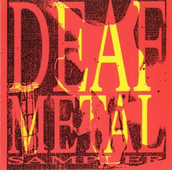 Various - Deaf Metal Sampler (1993)