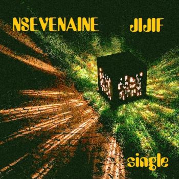 Nsevenaine - JIJIF (2019)