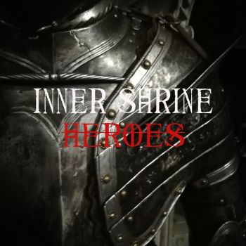 Inner Shrine - Heroes (2019)