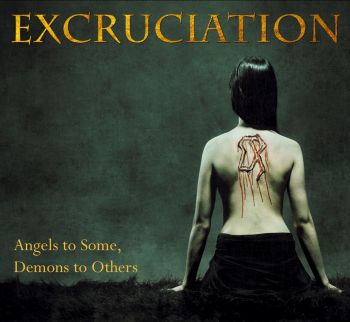 Excruciation - Angels To Some, Demons To Others (2007)