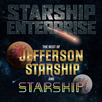 Jefferson Starship & Starship - Starship Enterprise: The Best Of Jefferson Starship And Starship (2019)