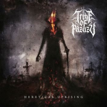 Tribe Of Pazuzu - Heretical Uprising (EP) (2019)