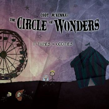 Cody McKenna's The Circle Of Wonders - Tribes & Oddities, Vol. II (2019)