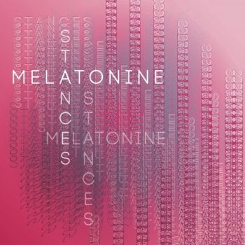 Melatonine - Stances (2019)