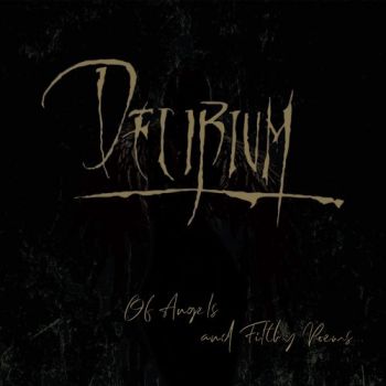 Delirium - Of Angels And Filthy Poems... (2019)