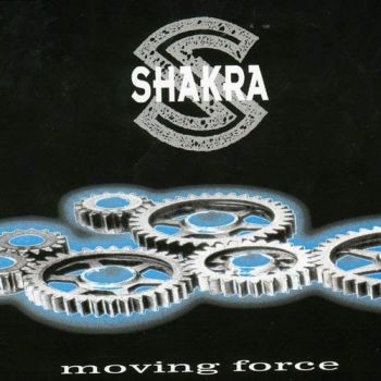 Shakra - Moving Force (1999)