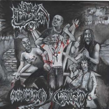 Evil Tormentor - Nigromancia Y Chabolismo (2019)