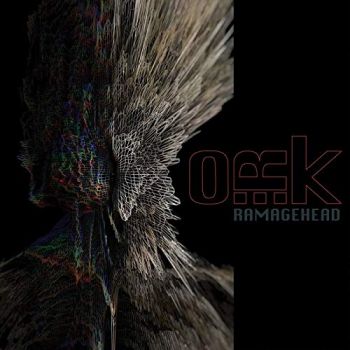 O.R.K. - Ramagehead (2019)