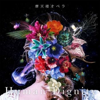 Matenrou Opera - Human Dignity (2019)