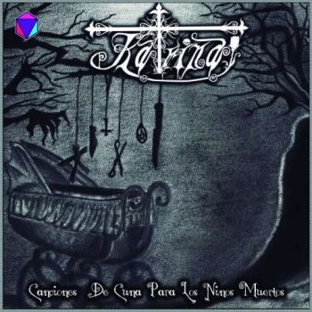 Katrina - Canciones De Cuna Para Los Ninos Muertos (2019)