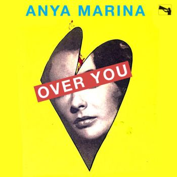 Anya Marina - Over You (EP) (2019)