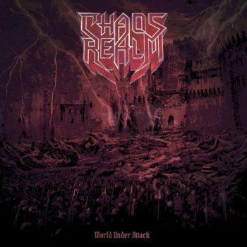 Chaos Realm - World Under Attack (2019)