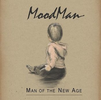 MoodMan - Man Of The New Age (2019) 