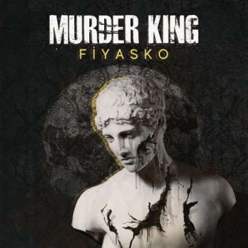 Murder King - Fiyasko (2019)