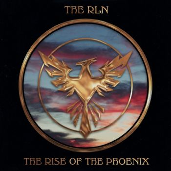 The RLN - The Rise Of The Phoenix (2019)