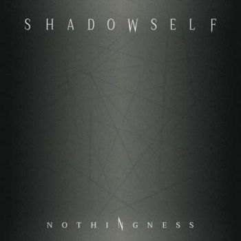 Shadowself - Nothingness (2019)