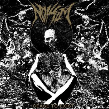 Noisem - Cease To Exist (2019)