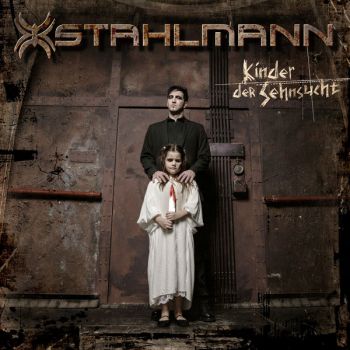 Stahlmann - Kinder der Sehnsucht (2019)