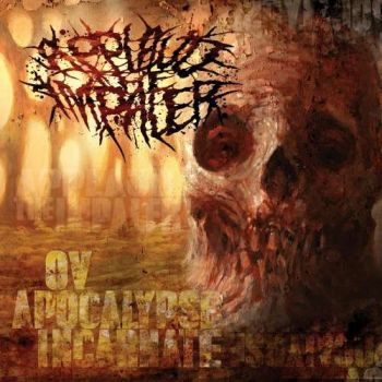 Applaud The Impaler - Ov Apocalypse Incarnate (2019)