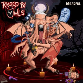 Raised By Owls - Dreadful (2019)