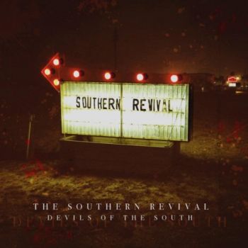 The Southern Revival - Devils Of The South (2019)