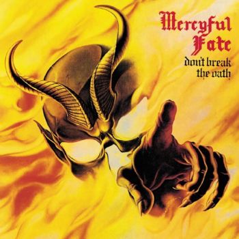 Mercyful Fate - Don't Break The Oath (1984)