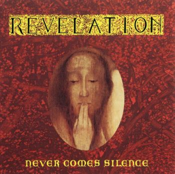 Revelation - Never Comes Silence (1992)