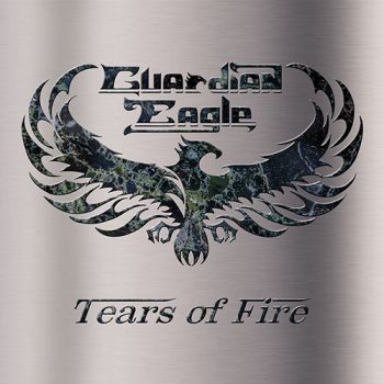 Guardian Eagle - Tears Of Fire (2018)