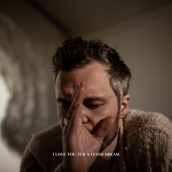 The Tallest Man On Earth - I Love You. It's a Fever Dream. (2019)