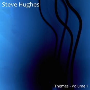 Steve Hughes - Themes - Volume 1 (2019)