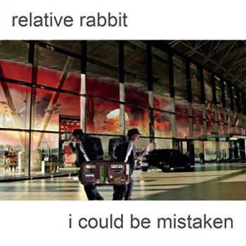 Relative Rabbit - I Could Be Mistaken (2019)