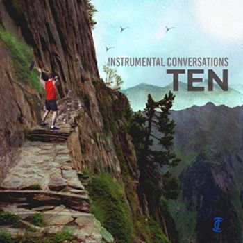 Instrumental Conversations - Ten (2019)