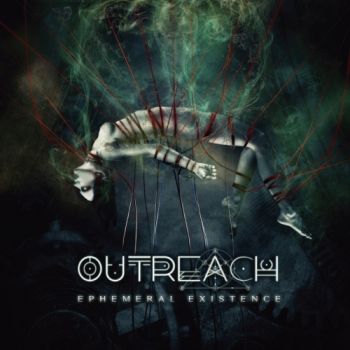 Outreach - Ephemeral Existence (EP) (2019)