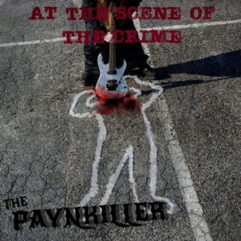 The Paynkiller - At The Scene Of The Crime (2019)