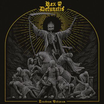 Rex Defunctis - Tenebram Vobiscum (2018)