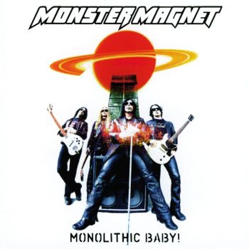 Monster Magnet - Monolithic Baby! (2004 )