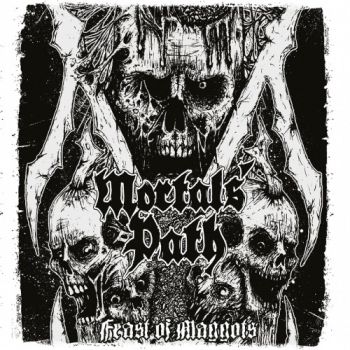 Mortals' Path - Feast Of Maggots (2019)