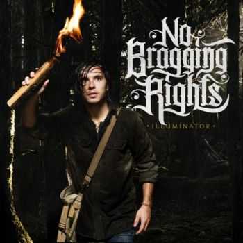 No Bragging Rights - Illuminator [2011]