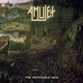 Amulet - The Inevitable War (2019)