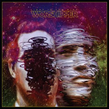 Worshipper - LIght In The Wire (2019)