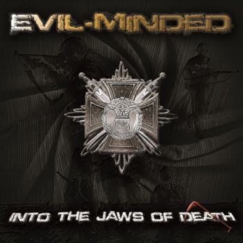 Evil-Minded - Into The Jaws Of Death (2019)