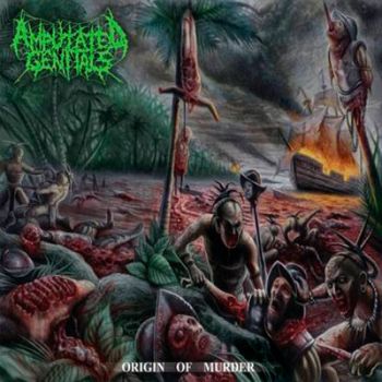 Amputated Genitals - Origin Of Murder (2019)